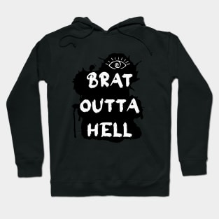 Brat Outta Hell Hoodie